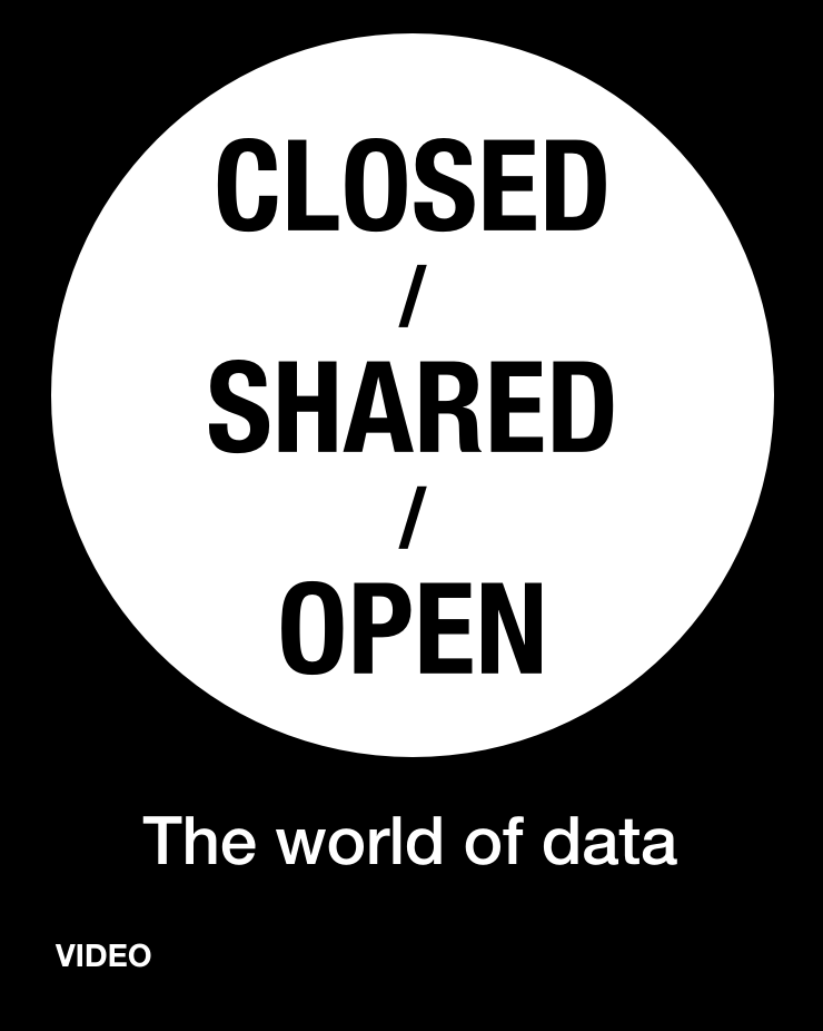 The world of data: closed / shared / open